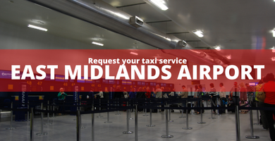 East Midlands Airport taxis
